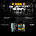Kit Creatina 250g + Pré Treino Evolution 300g 4