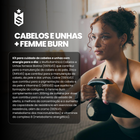 Kit Multivitamínico Cabelos e Unhas 30 Cáps + Femme Burn 90 Tabletes 2